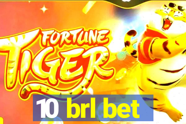 10 brl bet